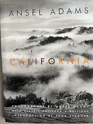 Ansel Adams California. Photographs by Ansel Adams with Classic California Writings