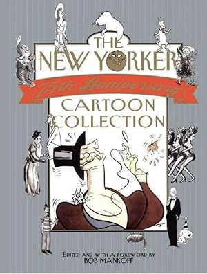 The New Yorker 75th Anniversary Cartoon Collection