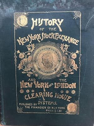 A History of the New York Stock Exchange and New York and London Clearing House Systems
