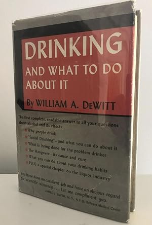 Drinking and What to do About It