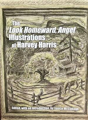 The Look Homeward, Angel Illustrations of Harvey Harris