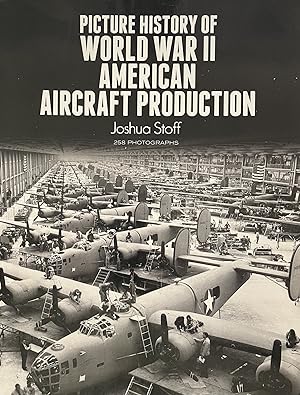 Picture History of World War II American Aircraft
