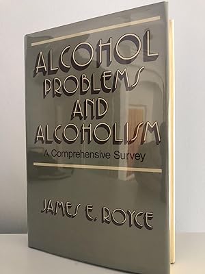 Alcohol Problems and Alcoholism: A Comprehensive Survey