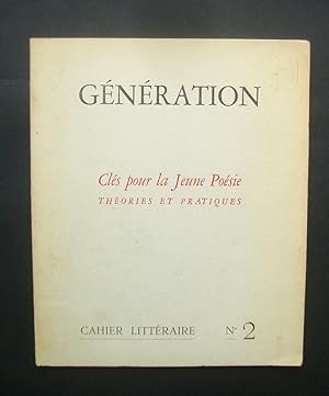 Revue Génération - cahier littéraire n°2 - Clés pour la Jeune Poésie - Théories et pratiques -