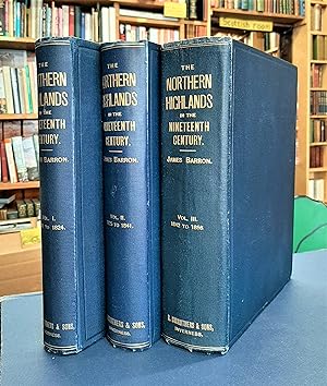 The Northern Highlands in the Nineteenth Century, Newspaper Index and Annals (3 volume set) 1800 ...