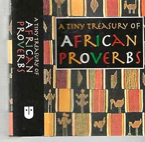 A Tiny Treasury of African Proverbs