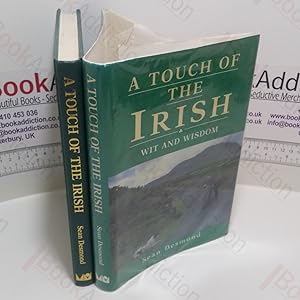 A Touch of the Irish : Wit and Wisdom and a Bit o' Blarney