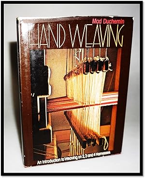 Hand Weaving: An Introduction to Weaving on 2, 3, and 4 Harnesses