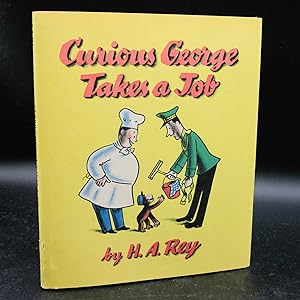 Curious George Takes a Job (First Edition)