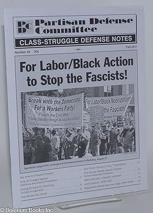 Class-Struggle Defense Notes: Number 40, Fall 2017