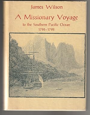 A Missionary Voyage to the Southern Pacific Ocean 1796-1798