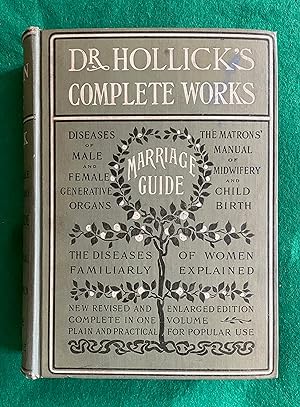 The Origin of Life - Dr Hollick's Complete Works