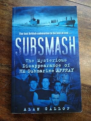 Subsmash: The Mysterious Disappearance of HM Submarine Affray