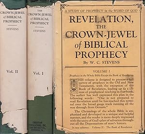 Revelation, the Crown-Jewel of Biblical Prophecy: A Study of Prophecy in the Word of God (2 Volum...