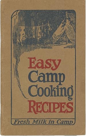 EASY CAMP COOKING RECIPES: Fresh Milk in Camp