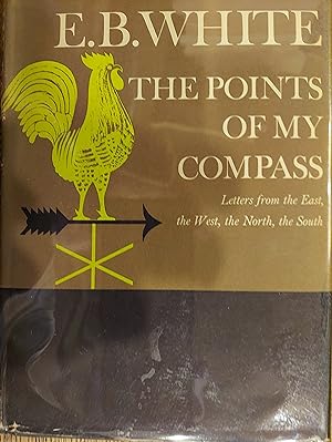 The Points of My Compass: Letters from the East, the West, the North, the South