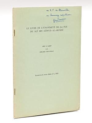 Le Livre de l'Unanimité de la Foi de Ali Ibn Sawud Al-Arfadi [ Edition originale - Livre dédicacé...
