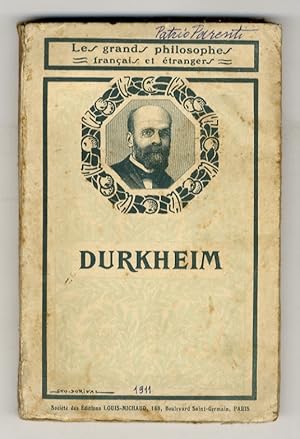 Emile Durkheim. Choix de Textes avec Etude du sistème sociologique.