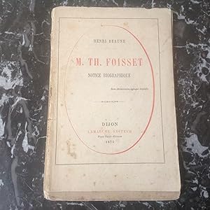 FOISSET . Théophile Biographie