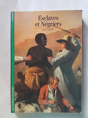 Esclaves et Négriers