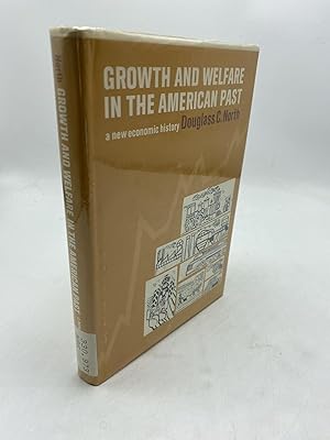 Growth And Welfare In The American Past