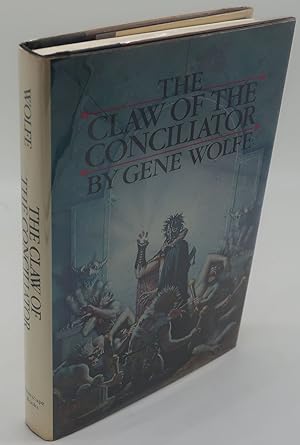 THE CLAW OF THE CONCILIATOR [Signed Association Copy]