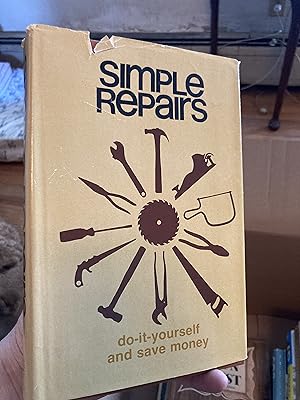 Simple Repairs: Do It Yourself and Save Money