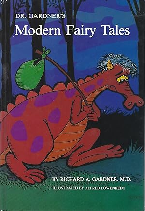 Dr. Gardner's Modern Fairy Tales