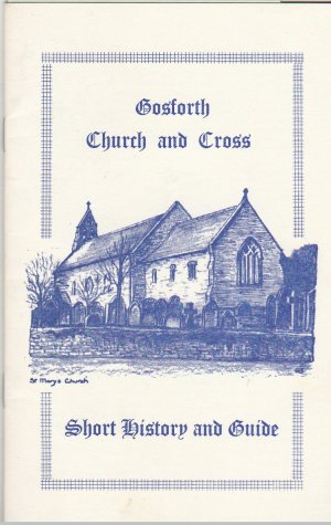 Gosforth Church and Cross. Short History and Guide