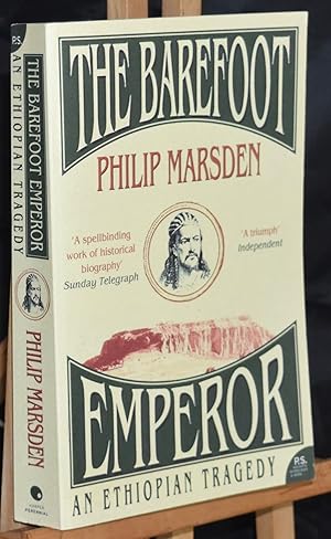 The Barefoot Emperor: An Ethiopian Tragedy. First printing thus. Signed by Author