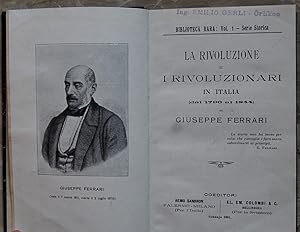 LA RIVOLUZIONE E I RIVOLUZIONARI IN ITALIA. (DAL 1706 AL 1844).