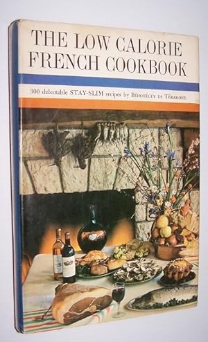 THE LOW CALORIE FRENCH COOKBOOK