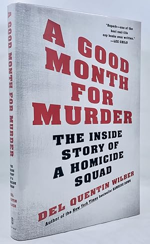 A Good Month For Murder: The Inside Story of a Homicide Squad