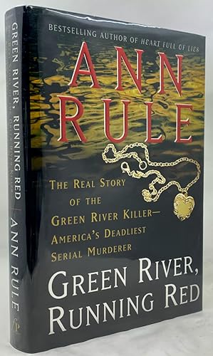 Green River, Running Red: The Real Story of the Green River Killer--America's Deadliest Serial Mu...