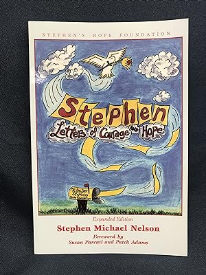 Stephen: Letters of Courage and Hope, Expanded Edition