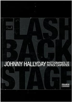 Johnny Hallyday : Flash Back Stage
