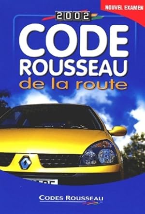 Code Rousseau 2002 - Collectif