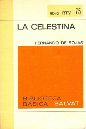La celestina - Fernando De Rojas