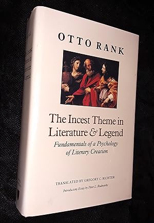 The Incest Theme in Literature and Legend: Fundamentals of a Psychology of Literary Creation