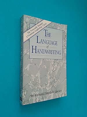 The Language of Handwriting: A Textbook of Graphology