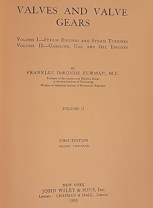 Valves and Valve Gears, Volume II Gasoline, Gas, and Oil Engines