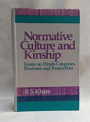 Normative Culture and Kinship: Essays on Hindu Categories Processes and Persp.