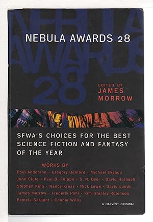 NEBULA AWARDS 28 (Twenty-eight): The Science Fiction Writers of America Choices for the Best Stor...