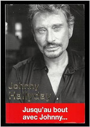 Johnny Hallyday : Jusqu'au bout avec Johnny