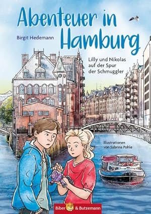 Abenteuer in Hamburg - Lilly und Nikolas auf der Spur der Schmuggler : Kinderkrimi, Ferienabenteu...