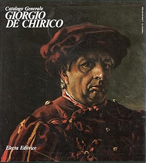 Catalogo Generale : GIORGIO DE CHIRICO. Volume settimo. 3 tomi: opere dal 1908 al 1930 ; opere da...