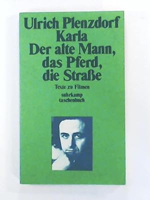 Karla. Der alte Mann, das Pferd, die Straße