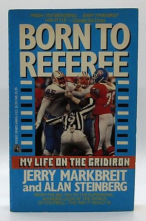 Born to Referee: My Life on the Gridiron