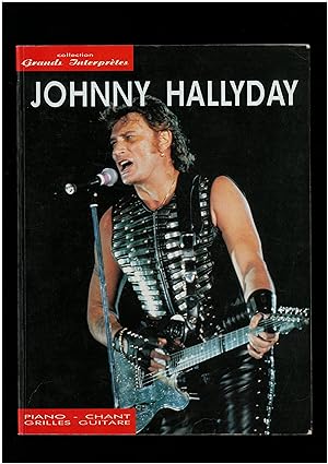 Johnny Hallyday : Piano - chant - grilles - guitare
