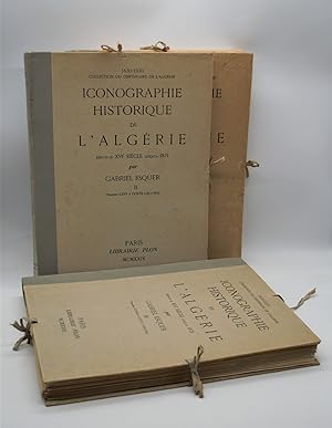 Iconographie historique de lAlgérie depuis le seizième siècle jusquà 1871. (Collection du Cente...
